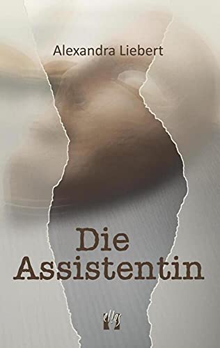 Die Assistentin: Liebesgeschichte von édition el!es