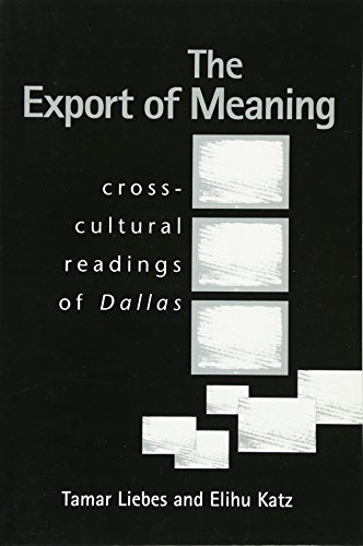 The Export of Meaning: Cross-Cultural Readings of Dallas von Polity