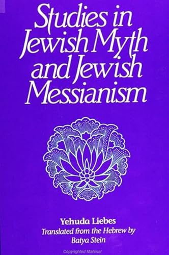 Studies in Jewish Myth and Jewish Messianism (SUNY Series in Judaica)
