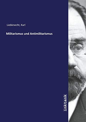 Militarismus und Antimilitarismus