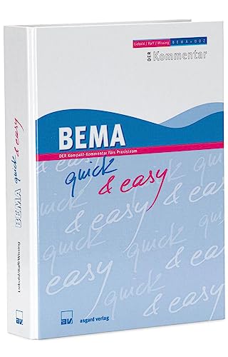 BEMA quick & easy: DER Kompakt-Kommentar fürs Praxisteam