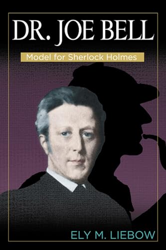 Dr. Joe Bell: Model for Sherlock Holmes von Popular Press