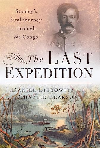 The Last Expedition: Stanley's fatal journey through the Congo von Portrait