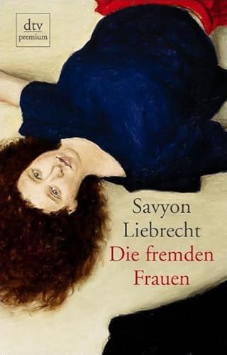 Die fremden Frauen: Drei Novellen (dtv Fortsetzungsnummer 0)