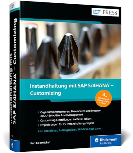 Instandhaltung mit SAP S/4HANA – Customizing: SAP EAM (PM) erfolgreich konfigurieren (SAP PRESS)