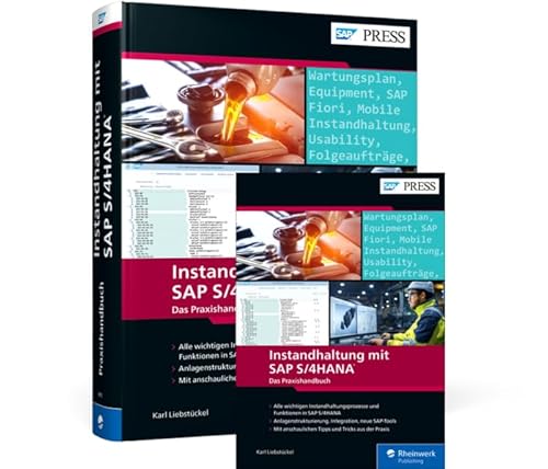 Instandhaltung mit SAP S/4HANA: Das Praxishandbuch von Rheinwerk