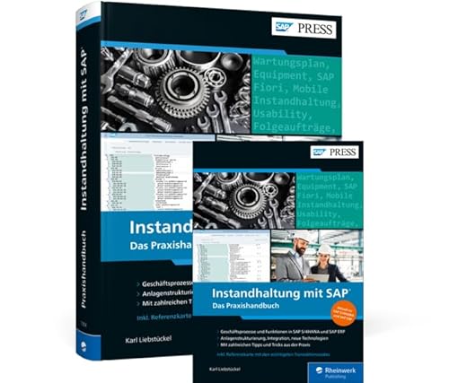 Instandhaltung mit SAP: Das Praxishandbuch von Rheinwerk