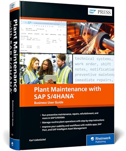 Plant Maintenance with SAP S/4HANA: Business User Guide (SAP PRESS: englisch)