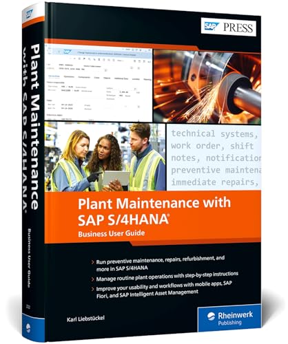 Plant Maintenance with SAP S/4HANA: Business User Guide (SAP PRESS: englisch) von SAP Press