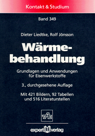 Wärmebehandlung: Grundlagen und Anwendungen für Eisenwerkstoffe (Kontakt & Studium)