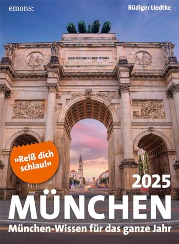 München 2025: München-Wissen für das ganze Jahr, Abreißkalender