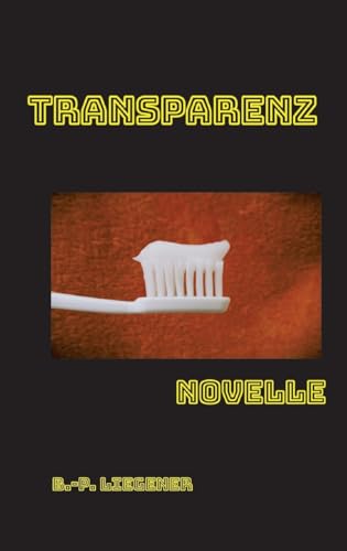 Transparenz: Novelle von tredition