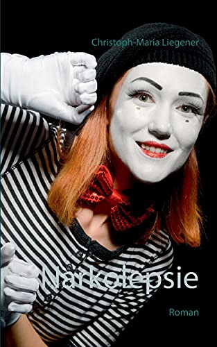 Narkolepsie: Roman
