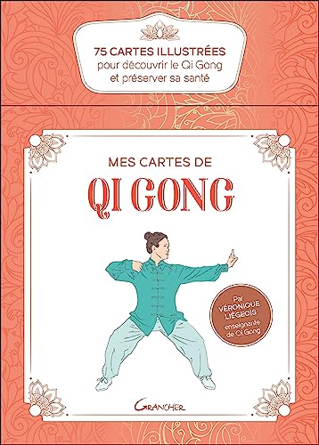 Mes cartes de qi gong - Coffret - 75 cartes illustrées pour découvrir le Qi Gong et préserver sa santé von GRANCHER