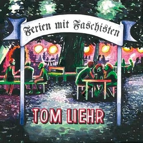Ferien mit Faschisten von Literatur Quickie