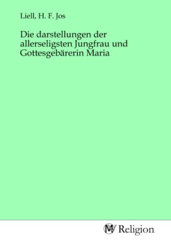 Die darstellungen der allerseligsten Jungfrau und Gottesgebärerin Maria von MV-Religion
