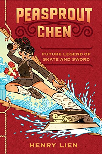 Peasprout Chen, Future Legend of Skate and Sword (Book 1) (Peasprout Chen, 1, Band 1)