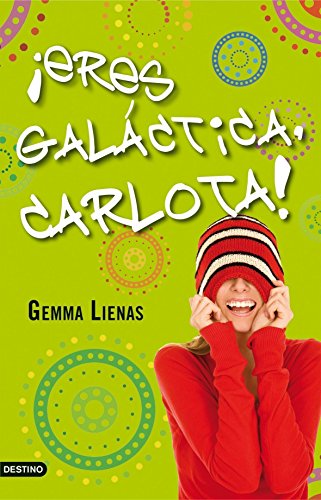 ¡Eres galáctica, Carlota! (Punto de encuentro, Band 1)