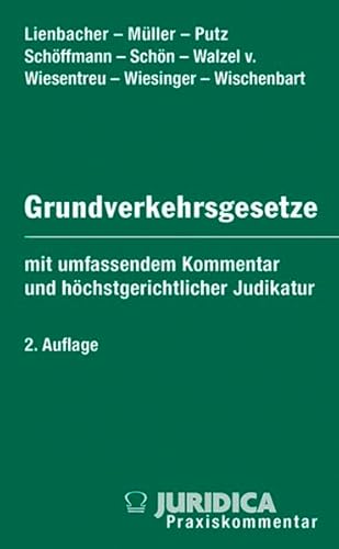 Die Grundverkehrsgesetze der österreichischen Bundesländer: in 3 Mappen inkl. 55. Erg.-Lfg. (Edition Juridica) von MANZ Verlag Wien