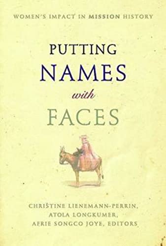 Putting Names with Faces: Women's Impact in Mission History von Abingdon Press