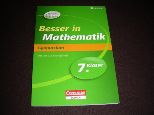 Besser in der Sekundarstufe I - Mathematik - Gymnasium: 7. Schuljahr - Übungsbuch mit separatem Lösungsheft (20 S.) von Cornelsen Verlag Scriptor