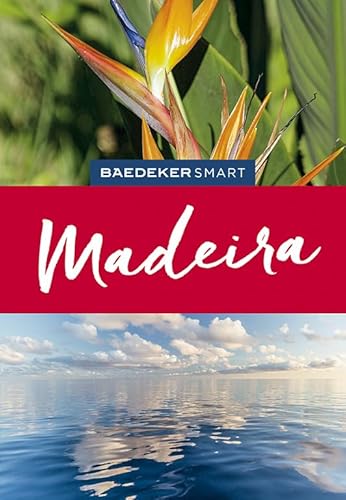 Baedeker SMART Reiseführer Madeira Baedeker SMART Reiseführer Madeira