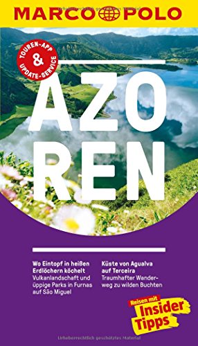 MARCO POLO Reiseführer Azoren: Reisen mit Insider-Tipps. Inklusive kostenloser Touren-App & Update-Service