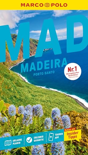 MARCO POLO Reiseführer Madeira, Porto Santo: Reisen mit Insider-Tipps. Inkl. kostenloser Touren-App von MARCO POLO ein Imprint von MAIRDUMONT