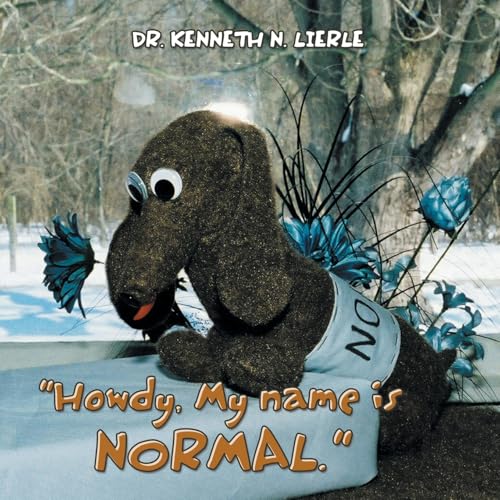 "Howdy, My name is NORMAL." von Xlibris US