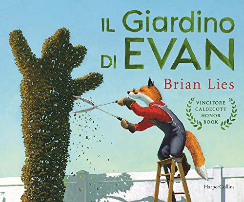 Il giardino di Evan. Ediz. a colori von HarperCollins Italia