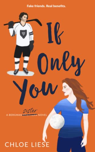 If Only You (Bergman Brothers, Band 6) von Independently published