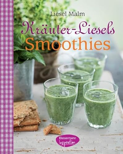 Kräuter-Liesels Smoothies Kräuter-Liesels Smoothies