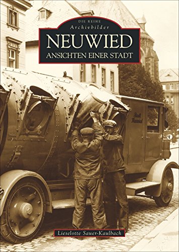 Neuwied. Ansichten einer Stadt