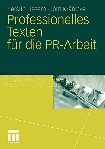 Professionelles Texten für die PR-Arbeit von VS Verlag für Sozialwissenschaften