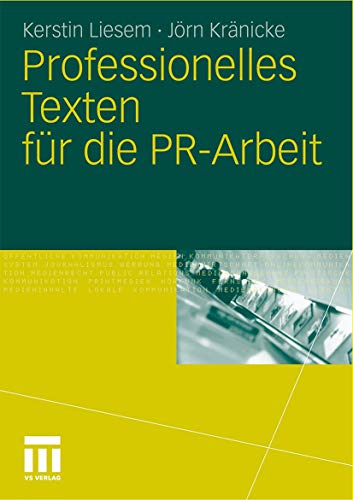 Professionelles Texten für die PR-Arbeit von VS Verlag für Sozialwissenschaften