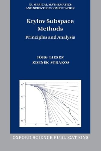 Krylov Subspace Methods: Principles and Analysis (Numerical Mathematics & Scientific Computation) (Numerical Mathematics and Scientific Computation) von Oxford University Press