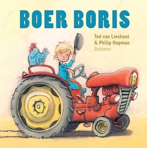 Boer Boris (Gottmer-prentenboek) von Gottmer Uitgevers Groep b.v.