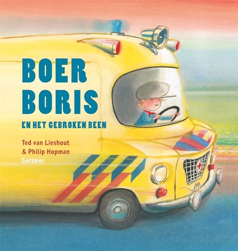 Boer Boris en het gebroken been von Gottmer