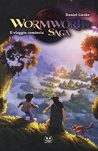 Il viaggio comincia. Wormworld Saga Il viaggio comincia. Wormworld Saga von Renoir Comics