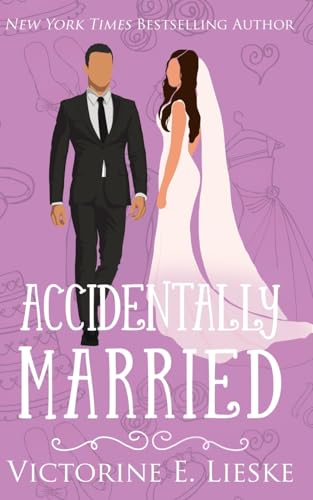 Accidentally Married (The Married Series, Band 1)