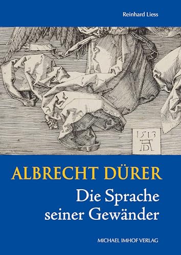 Albrecht Dürer: Die Sprache seiner Gewänder