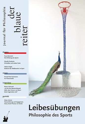 Der Blaue Reiter. Journal für Philosophie / Leibesübungen: Philosophie des Sports Der Blaue Reiter. Journal für Philosophie / Leibesübungen: Philosophie des Sports