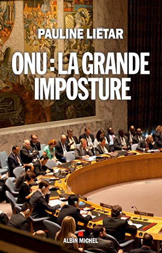 ONU: La grande imposture von ALBIN MICHEL