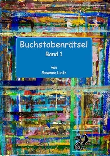 Verschiedene Arten von Buchstabenrätseln / Buchstabenrätsel: Band 1 - Buchstabensalat