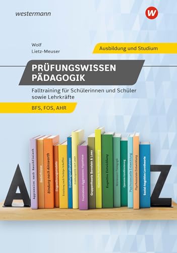 Prüfungswissen Pädagogik: Falltraining für Schüler und Lehrer Schülerband