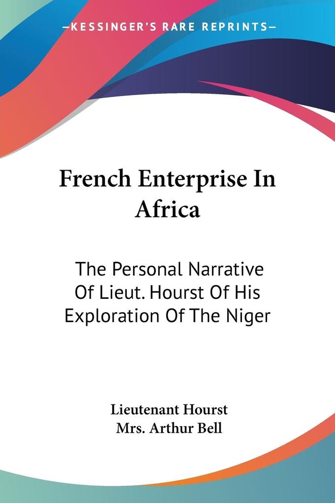 French Enterprise In Africa von Kessinger Publishing LLC