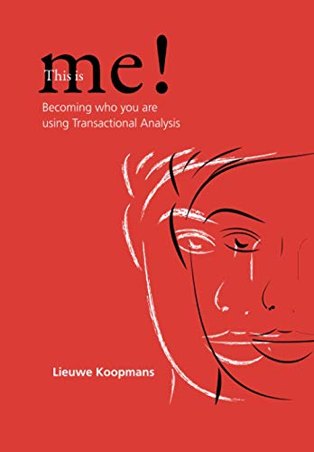 This is me!: Becoming who you are using Transactional Analysis von Sherwood Pub.