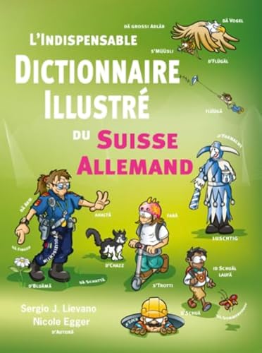 L’indispensable Dictionaire Suisse Allemand illustré von Bergli Books ein Imprint von Helvetiq