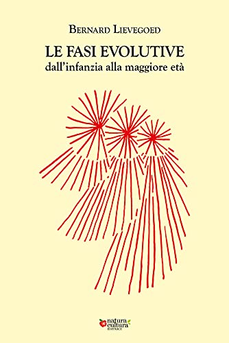 Le fasi evolutive dall'infanzia alla maggiore età Le fasi evolutive dall'infanzia alla maggiore età von Natura e Cultura