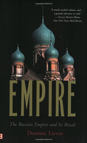 Empire: The Russian Empire and Its Rivals (Yale Nota Bene)